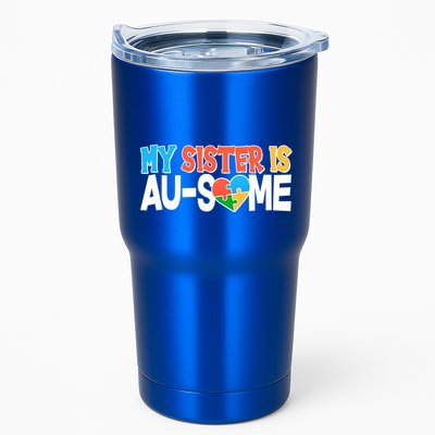 My Sister Is AU-SOME Autism Awareness Tumbler
