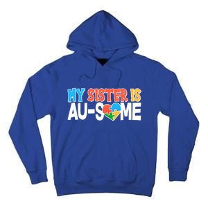 My Sister Is AU-SOME Autism Awareness Tall Hoodie