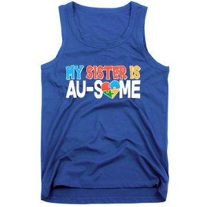 My Sister Is AU-SOME Autism Awareness Tank Top