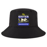 My Sister Is Down Right Awesome Cool Comfort Performance Bucket Hat
