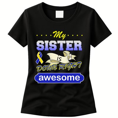 My Sister Is Down Right Awesome Womens T-Shirt