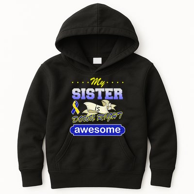 My Sister Is Down Right Awesome Kids Hoodie