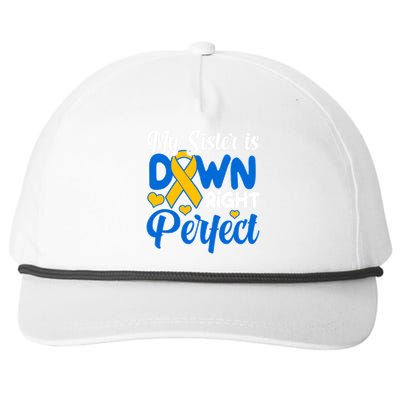 My Sister Is Down Right Perfect Down Syndrome Day Awareness Snapback Five-Panel Rope Hat