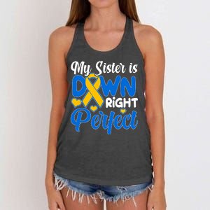 My Sister Is Down Right Perfect Down Syndrome Day Awareness Women's Knotted Racerback Tank