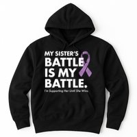 My Sisters Battle Is My Battle Lupus Hoodie