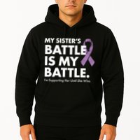 My Sisters Battle Is My Battle Lupus Hoodie