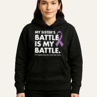 My Sisters Battle Is My Battle Lupus Hoodie