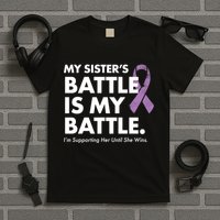 My Sisters Battle Is My Battle Lupus T-Shirt