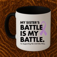 My Sisters Battle Is My Battle Lupus Mug