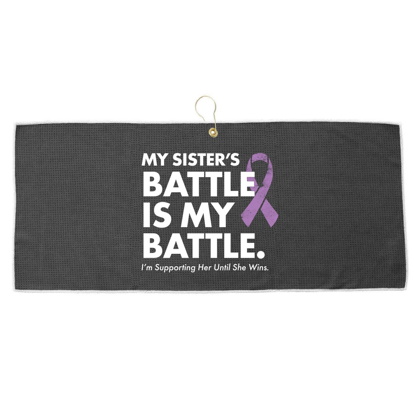 My Sisters Battle Is My Battle Lupus Large Microfiber Waffle Golf Towel