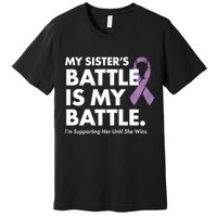 My Sisters Battle Is My Battle Lupus Premium T-Shirt