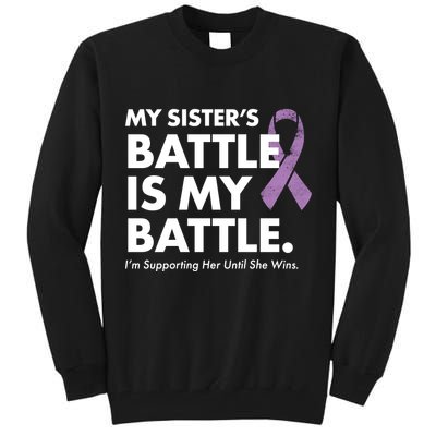 My Sisters Battle Is My Battle Lupus Tall Sweatshirt