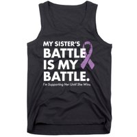 My Sisters Battle Is My Battle Lupus Tank Top