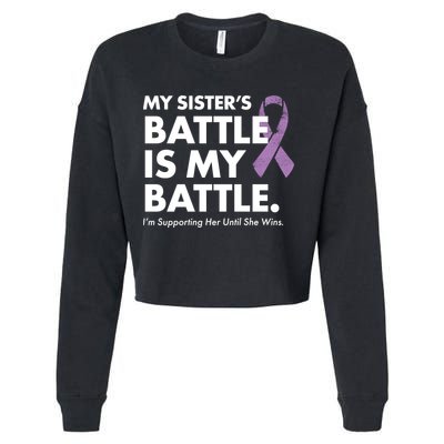 My Sisters Battle Is My Battle Lupus Cropped Pullover Crew