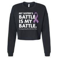 My Sisters Battle Is My Battle Lupus Cropped Pullover Crew