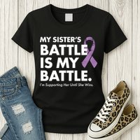 My Sisters Battle Is My Battle Lupus Womens T-Shirt
