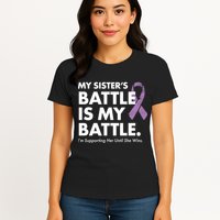 My Sisters Battle Is My Battle Lupus Womens T-Shirt