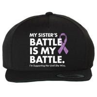 My Sisters Battle Is My Battle Lupus Wool Snapback Cap