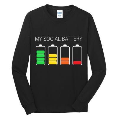 My Social Battery Tall Long Sleeve T-Shirt