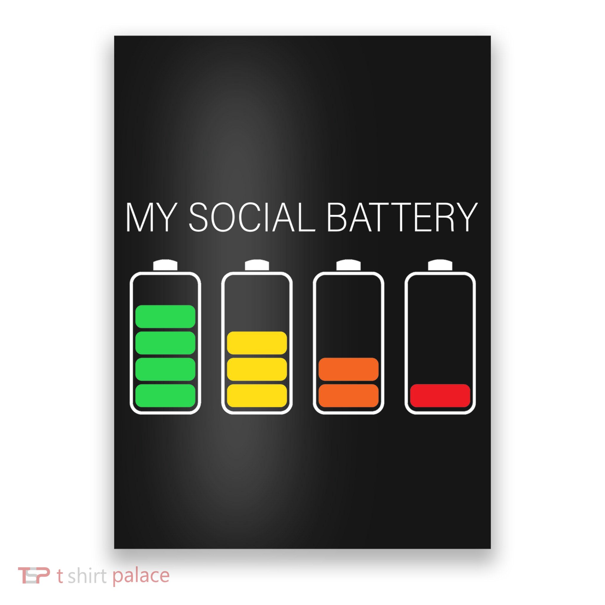 My Social Battery Poster