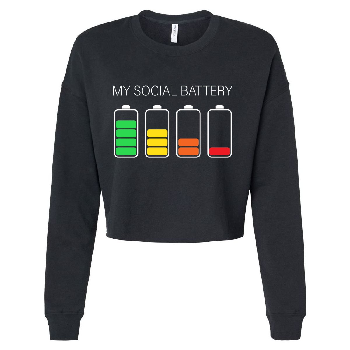 My Social Battery Cropped Pullover Crew