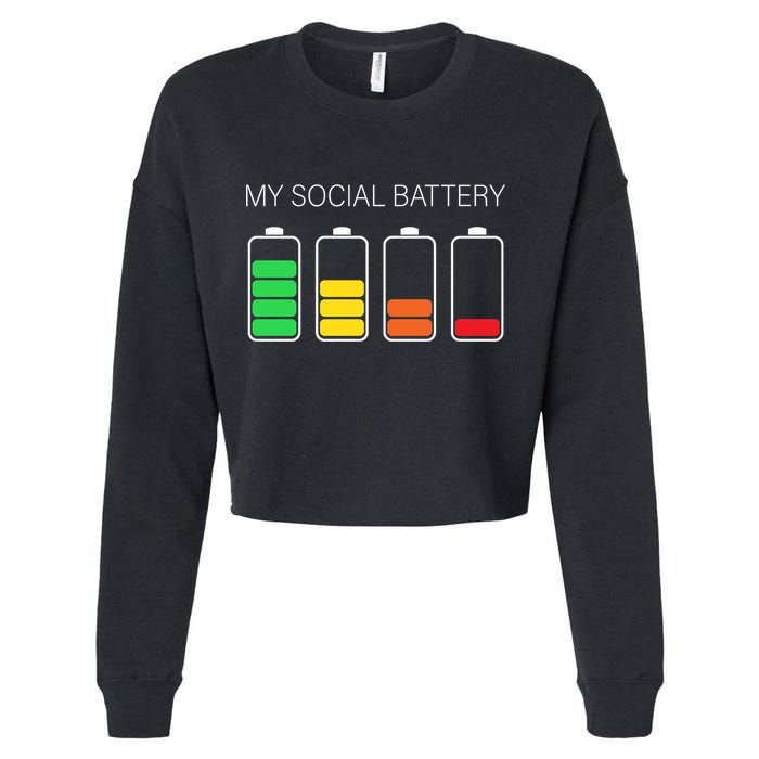 My Social Battery Cropped Pullover Crew