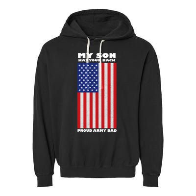 My Son Has Your Back Proud Army Dad Garment-Dyed Fleece Hoodie