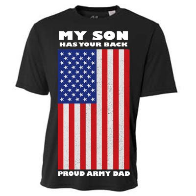 My Son Has Your Back Proud Army Dad Cooling Performance Crew T-Shirt