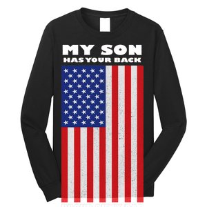 My Son Has Your Back Proud Army Dad Long Sleeve Shirt