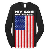 My Son Has Your Back Proud Army Dad Long Sleeve Shirt