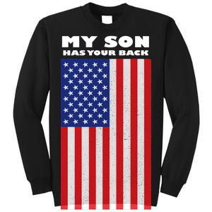 My Son Has Your Back Proud Army Dad Sweatshirt