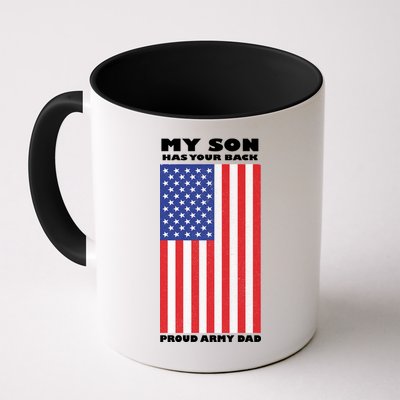 My Son Has Your Back Proud Army Dad Mug