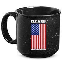 My Son Has Your Back Proud Army Dad 15oz Campfire Ceramic Mug