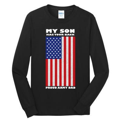 My Son Has Your Back Proud Army Dad Tall Long Sleeve T-Shirt