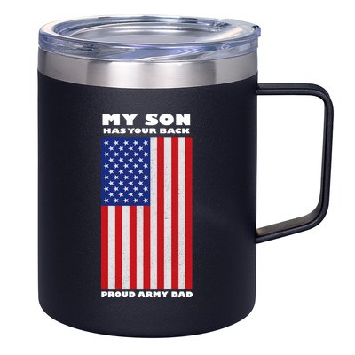 My Son Has Your Back Proud Army Dad 12oz Stainless Steel Coffee Mug