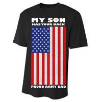 My Son Has Your Back Proud Army Dad Performance Sprint T-Shirt