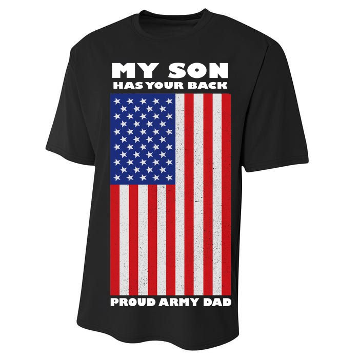 My Son Has Your Back Proud Army Dad Performance Sprint T-Shirt