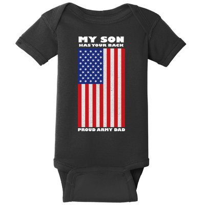 My Son Has Your Back Proud Army Dad Baby Bodysuit