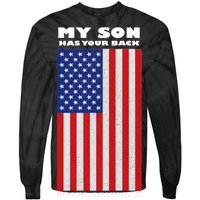 My Son Has Your Back Proud Army Dad Tie-Dye Long Sleeve Shirt