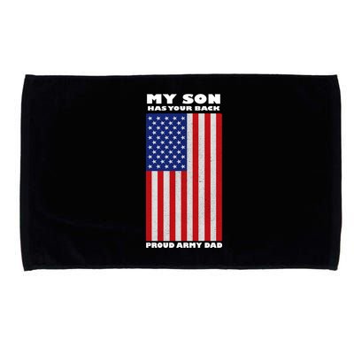 My Son Has Your Back Proud Army Dad Microfiber Hand Towel