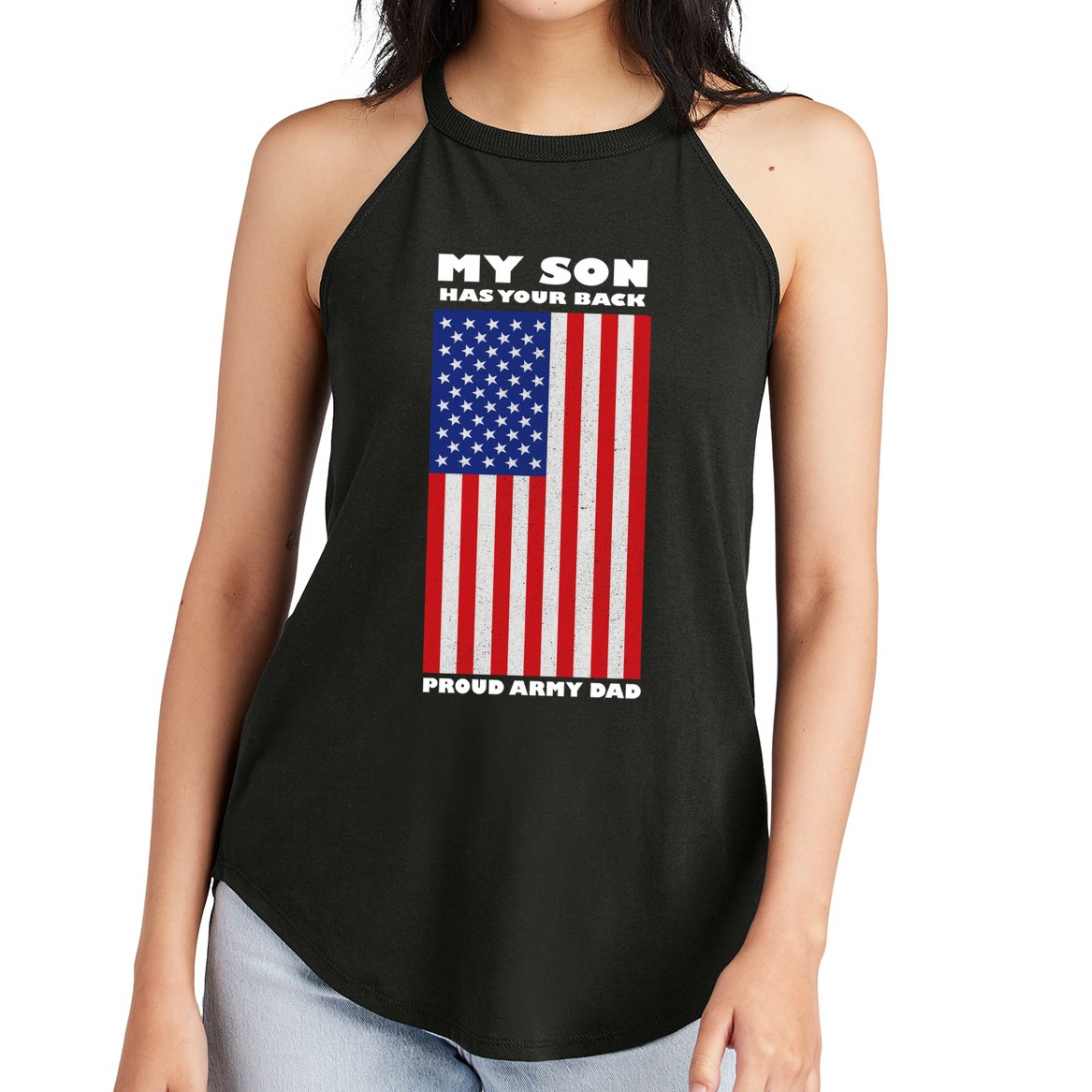 My Son Has Your Back Proud Army Dad Women's Perfect Tri Rocker Tank