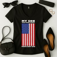 My Son Has Your Back Proud Army Dad Women's V-Neck T-Shirt