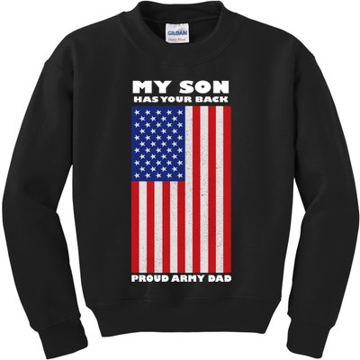 My Son Has Your Back Proud Army Dad Kids Sweatshirt