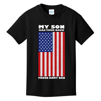 My Son Has Your Back Proud Army Dad Kids T-Shirt