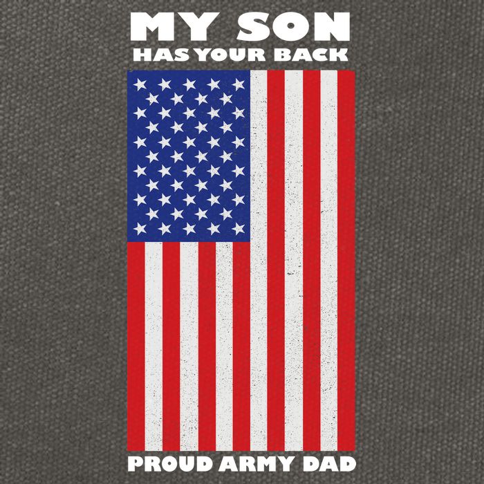 My Son Has Your Back Proud Army Dad Cotton Canvas Backpack
