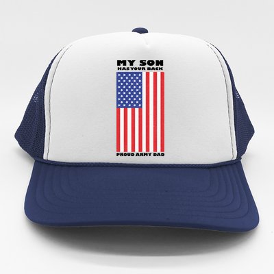 My Son Has Your Back Proud Army Dad Trucker Hat