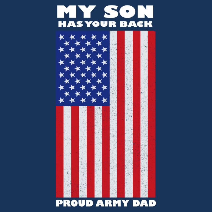 My Son Has Your Back Proud Army Dad Infant Baby Jersey Bodysuit