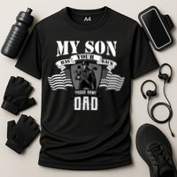 My Son Has Your Back Proud Army Dad USA Performance Shirt