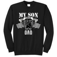 My Son Has Your Back Proud Army Dad USA Sweatshirt