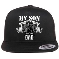 My Son Has Your Back Proud Army Dad USA Flatbill Hat